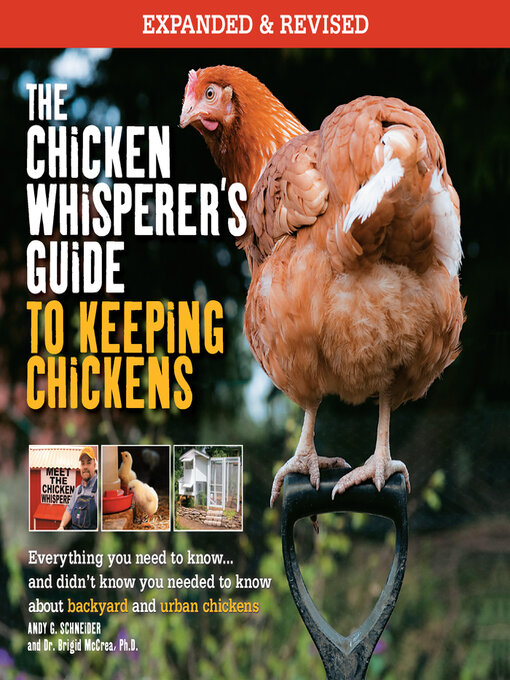 Title details for The Chicken Whisperer's Guide to Keeping Chickens by Andy Schneider - Wait list